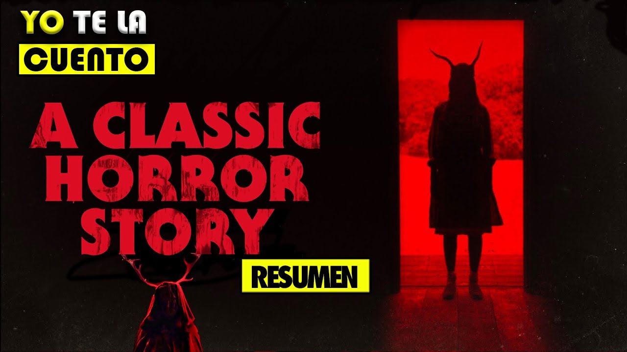 La clásica historia de terror: un relato escalofriante