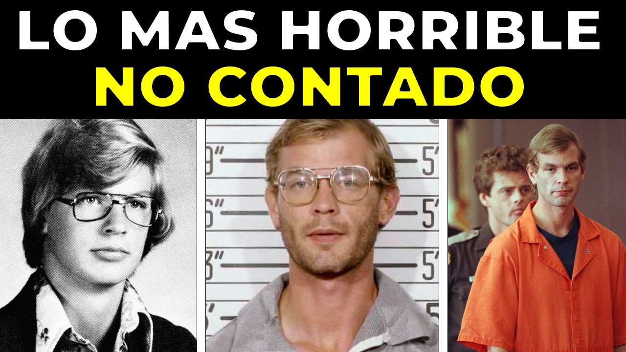 La impactante historia de Jeffrey Dahmer