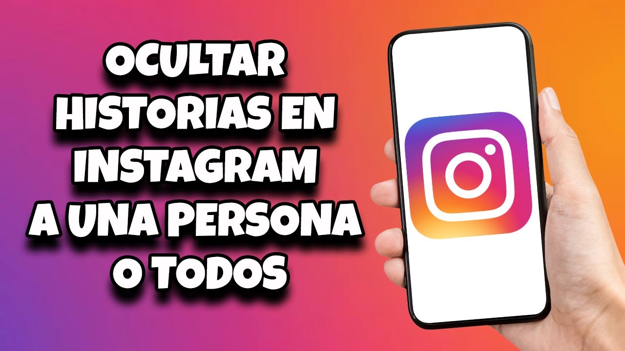 Cómo ocultar tu historia en Instagram