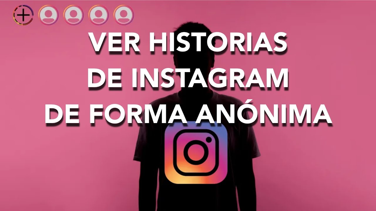 Cómo ver historias de Instagram en modo incógnito