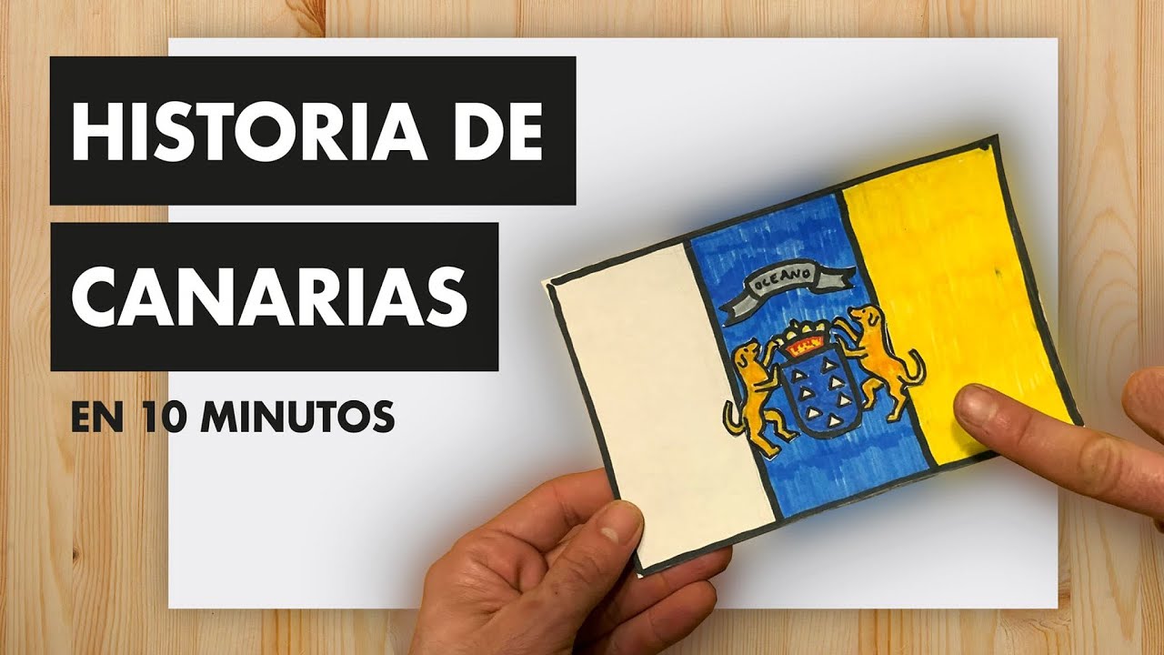 La fascinante historia de las Islas Canarias