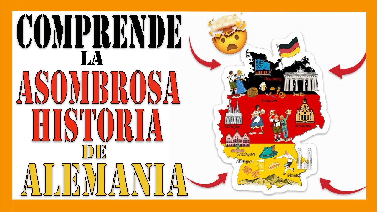 La historia alemana: un recorrido por sus acontecimientos