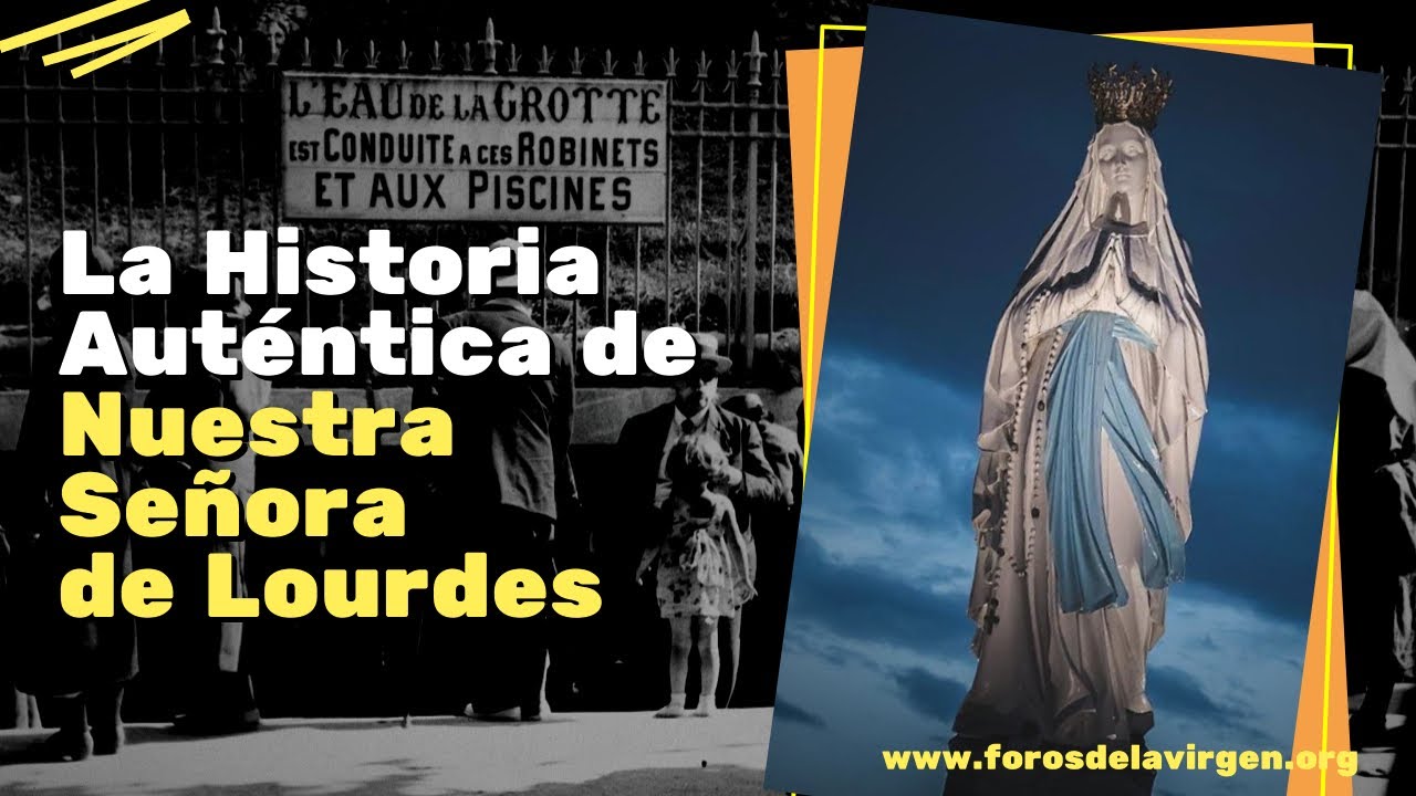 La historia de la Virgen de Lourdes: un milagro que trasciende el tiempo