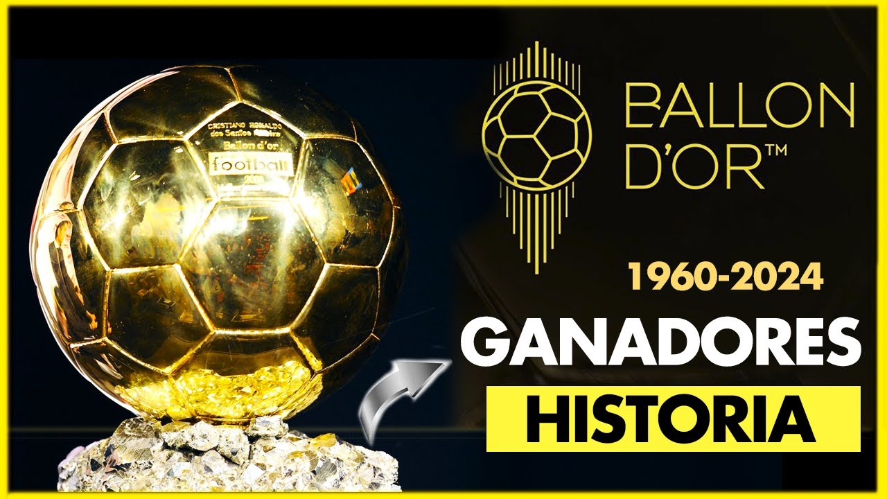 La historia del Balón de Oro