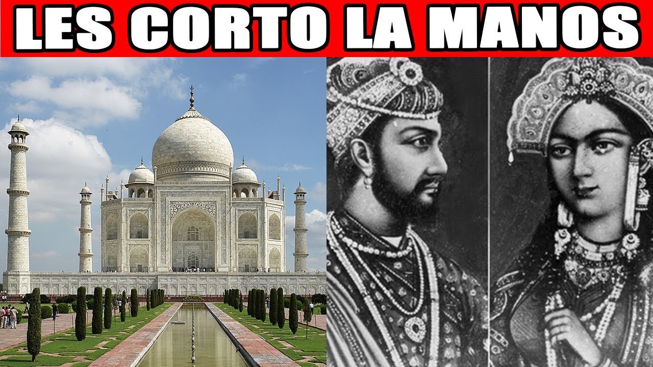 La historia del Taj Mahal