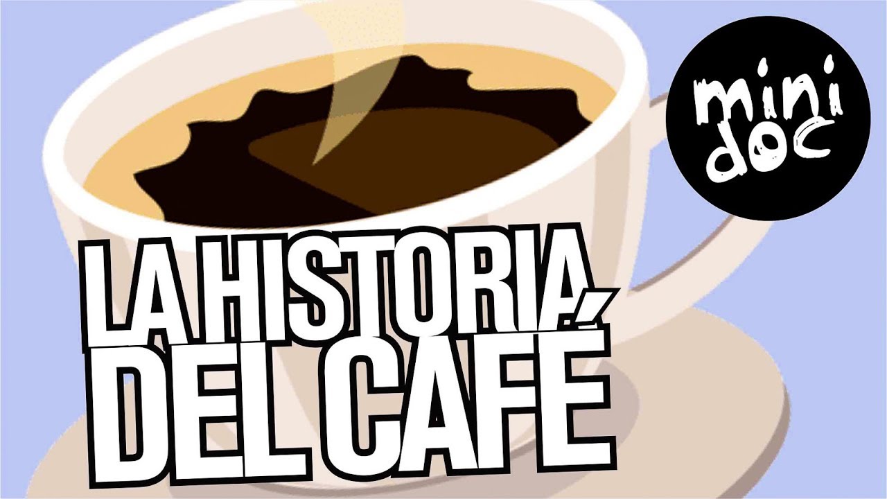 La historia del café: desde sus orígenes hasta la actualidad