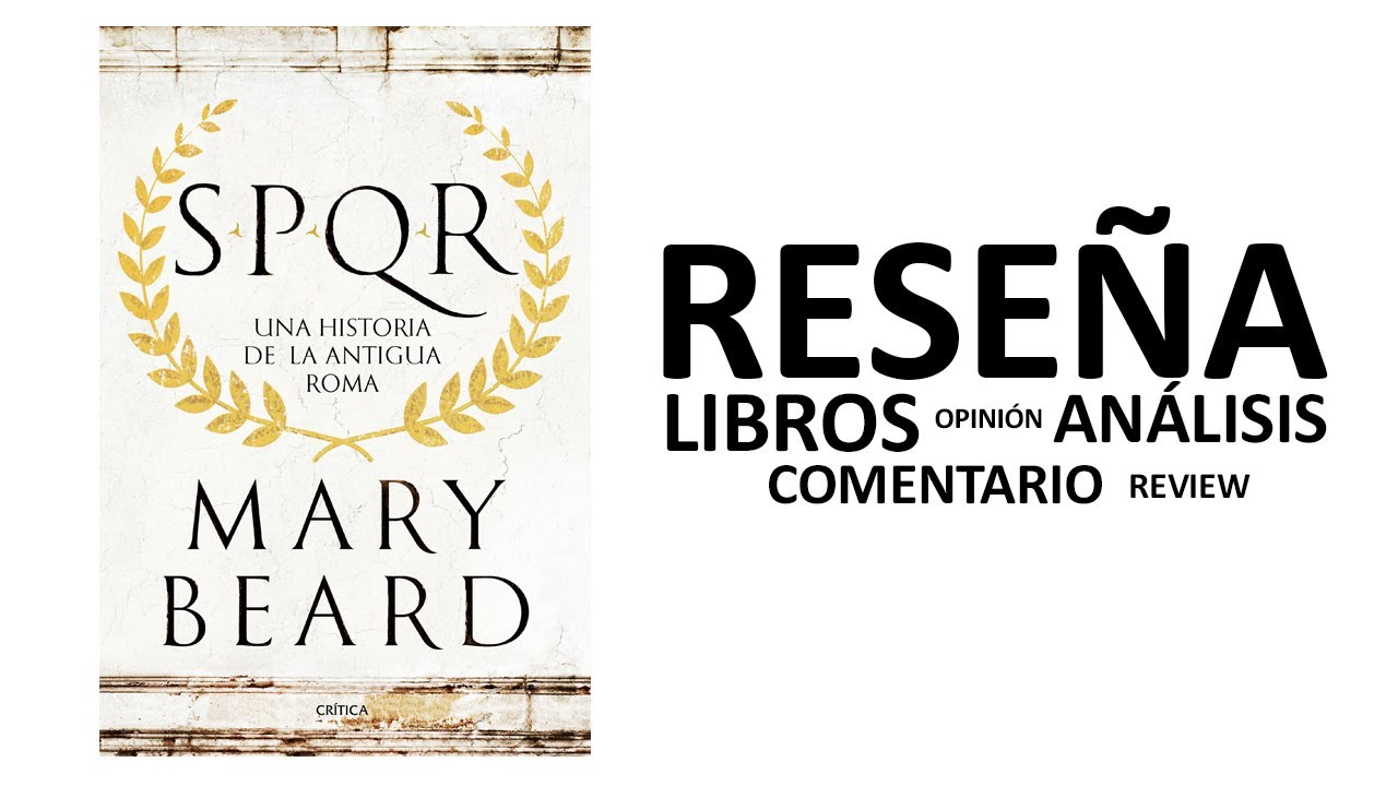 SPQR: Una historia de la antigua Roma
