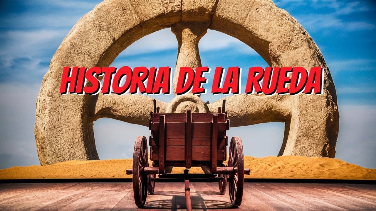 La fascinante historia de la rueda