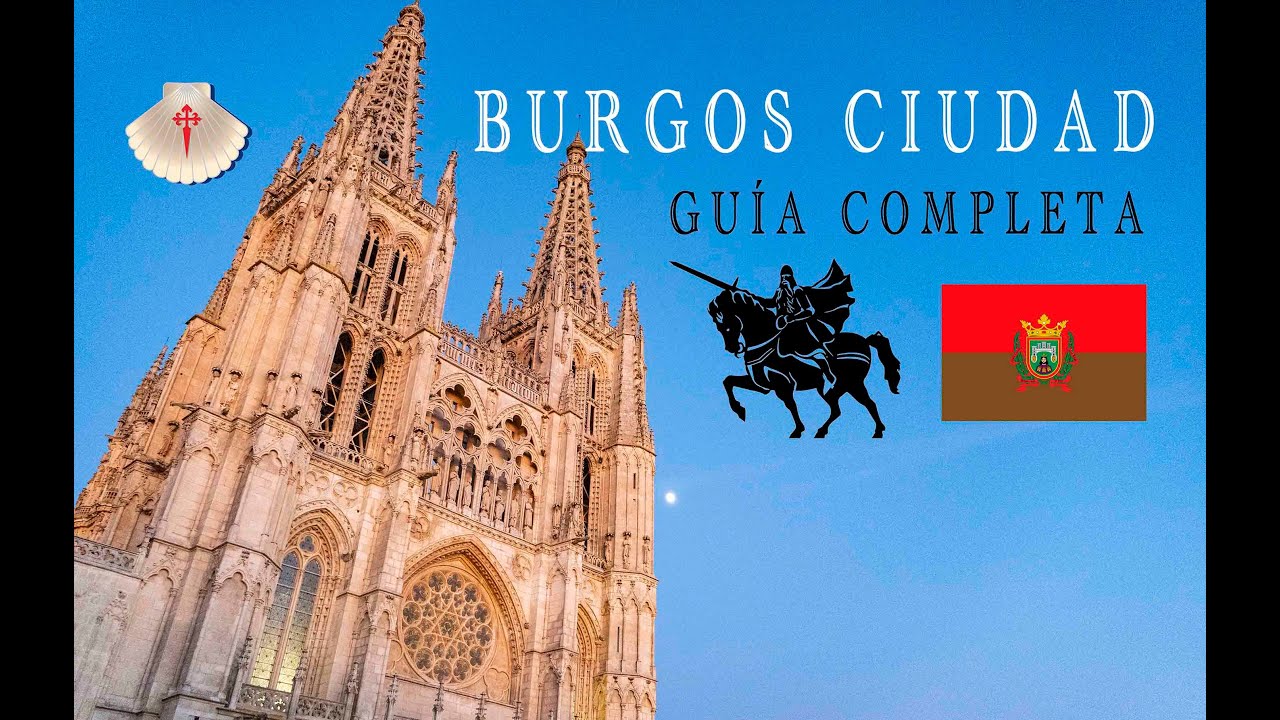 La historia de Burgos: un recorrido por sus siglos de historia