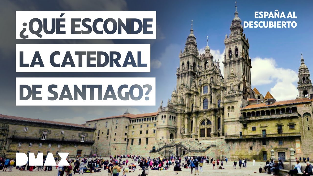La historia de la Catedral de Santiago: un legado de fe y arquitectura