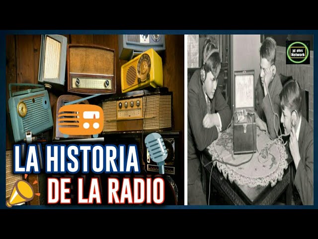 La historia de la radiodifusión