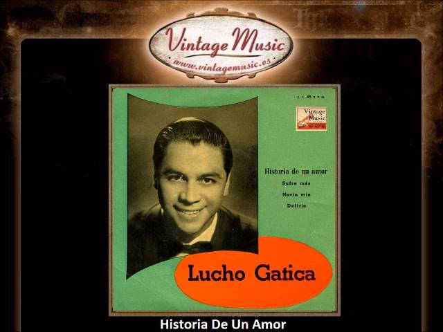 La historia de un amor: Lucho Gatica