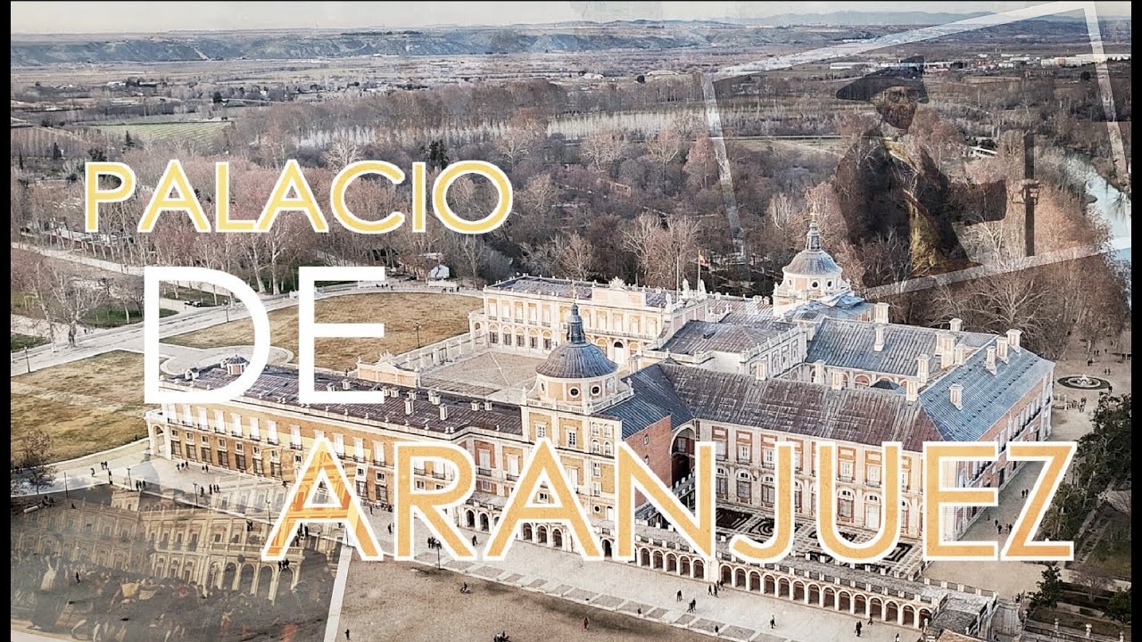 La historia del Palacio de Aranjuez