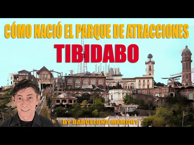 La historia del Tibidabo