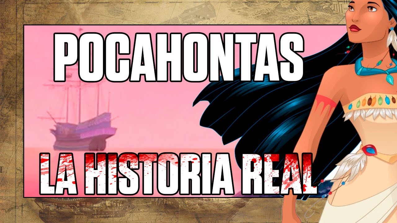 La verdadera historia de Pocahontas