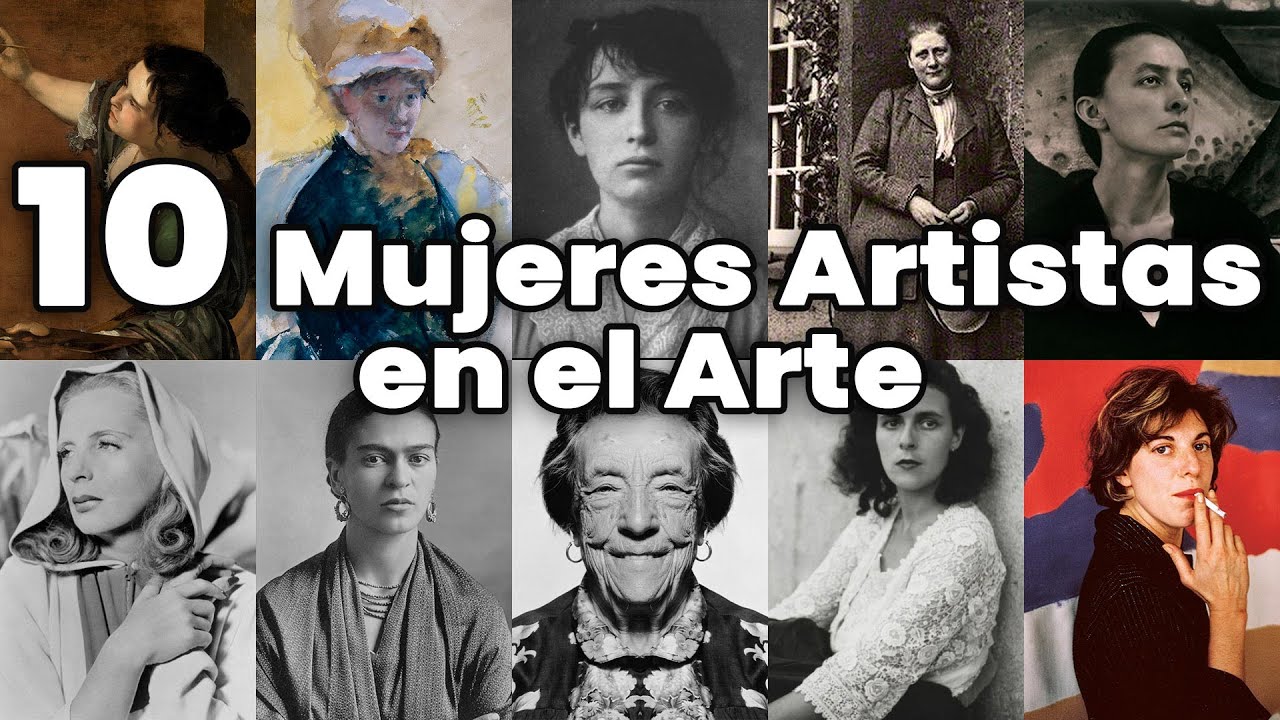 Las mujeres artistas que marcaron la historia