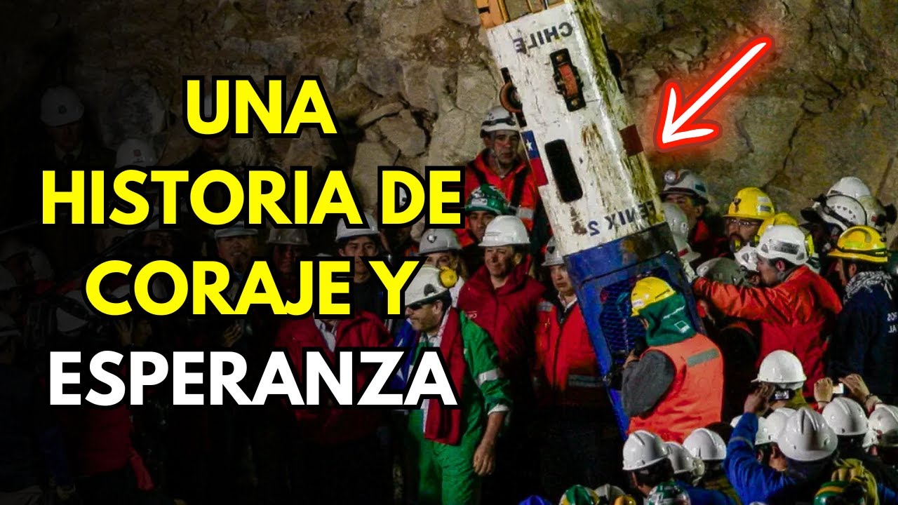Los 33: Una historia de esperanza y supervivencia