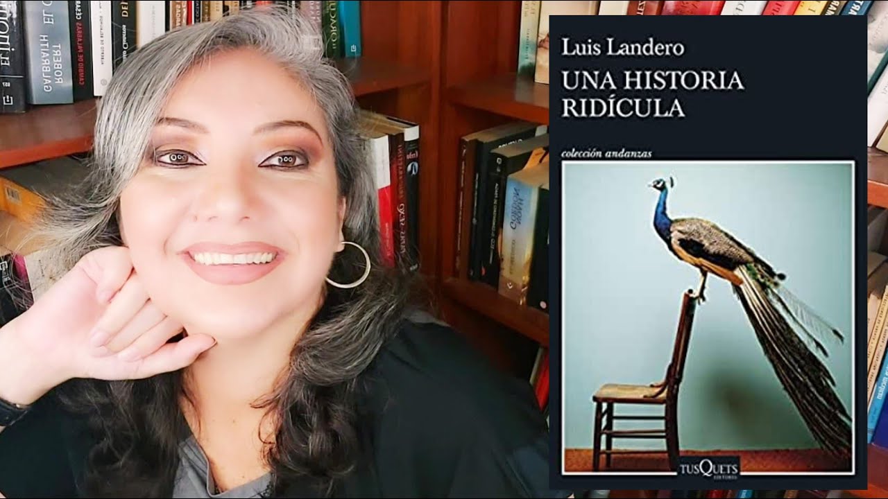 Luis Landero: Una historia ridícula