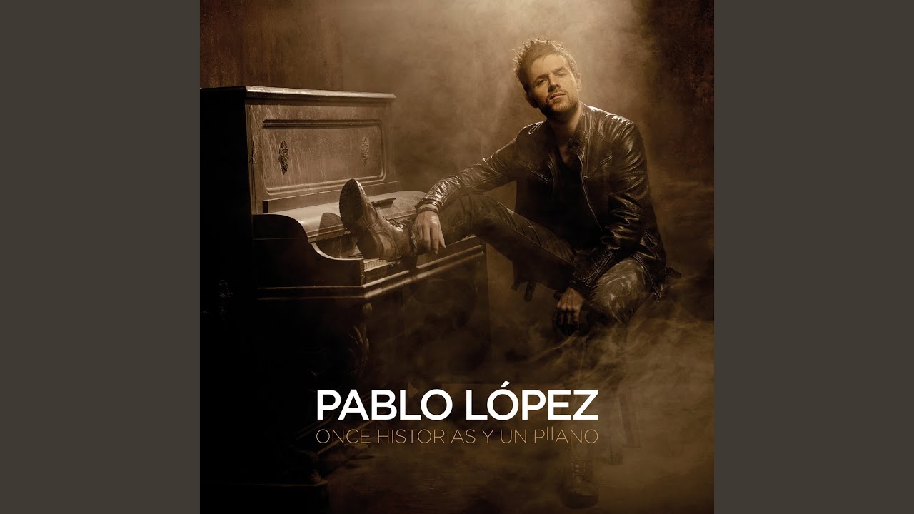 Pablo López: Once historias y un piano