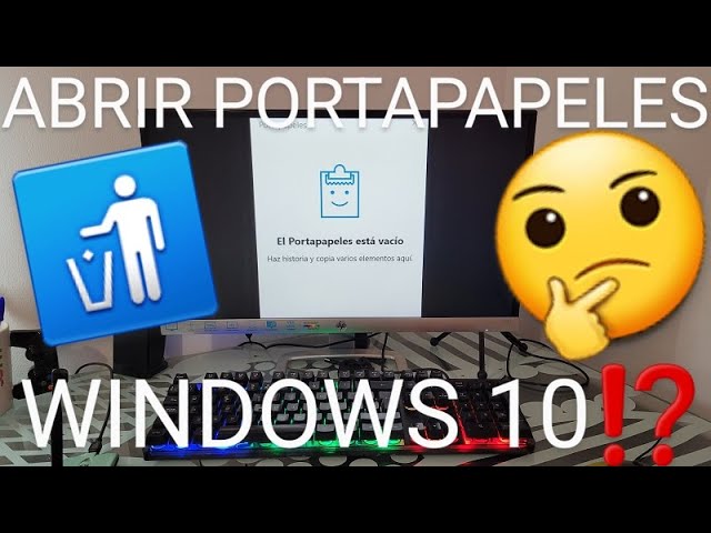 Cómo acceder y gestionar el historial del portapapeles en Windows 10