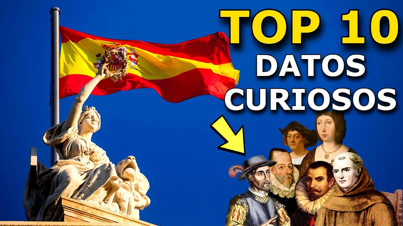 Curiosidades de la historia de España
