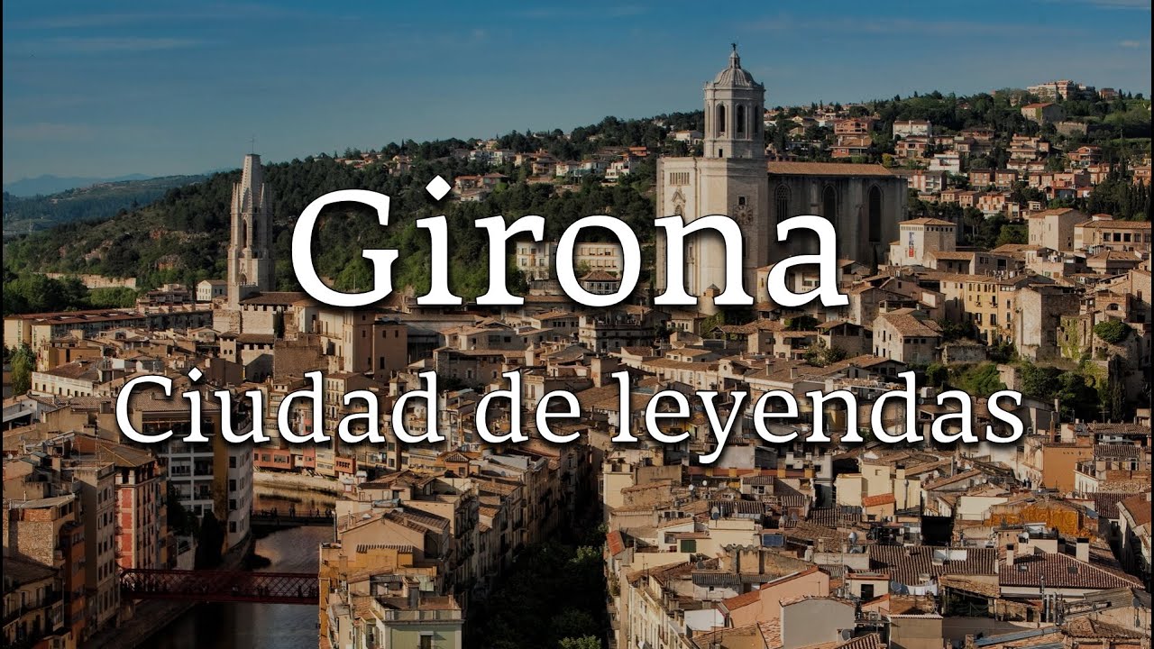 La historia de Girona: un viaje en el tiempo