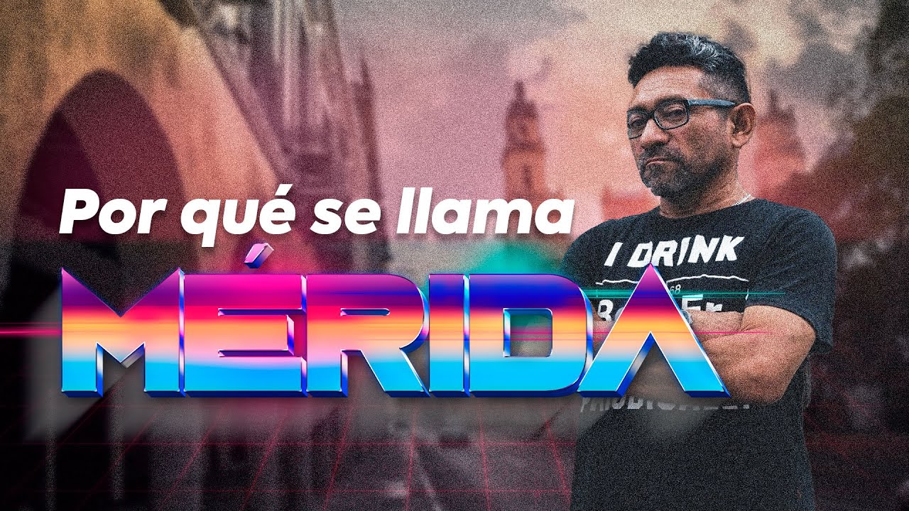La historia de Mérida: desde sus orígenes hasta la actualidad