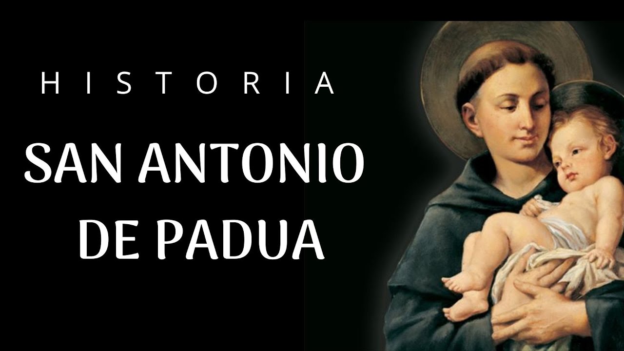 La historia de San Antonio de Padua