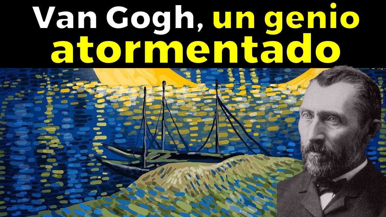 La historia de Van Gogh: un genio atormentado por su arte