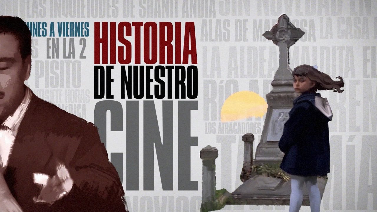 La historia de nuestro cine hoy en día