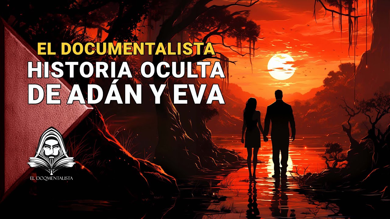 La historia real de Adán y Eva