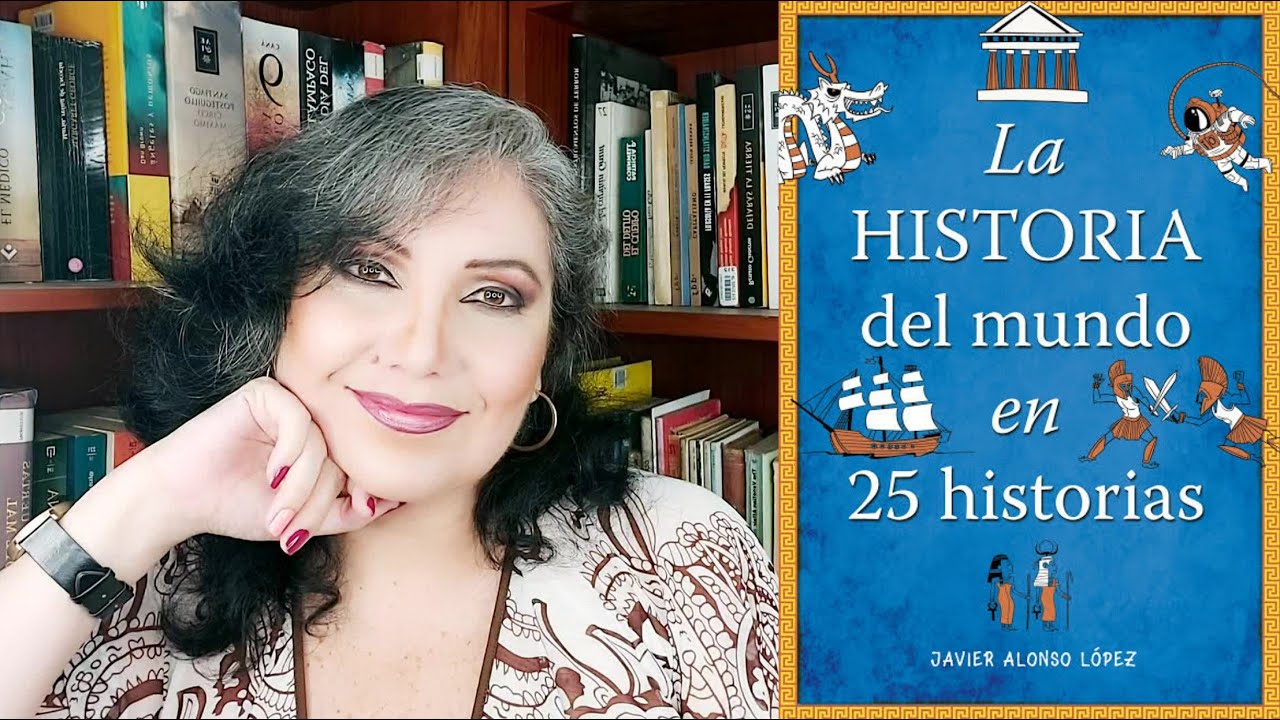 Las 25 historias que cuentan la historia del mundo