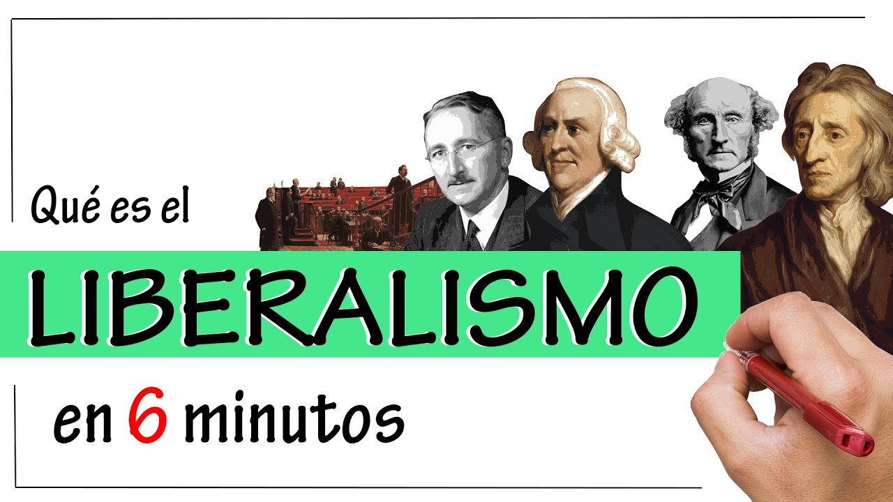 El liberalismo: definición y su historia