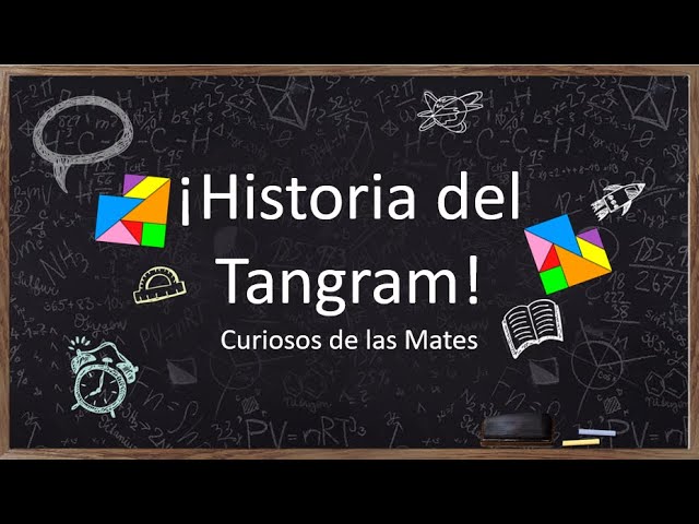 La fascinante historia del tangram