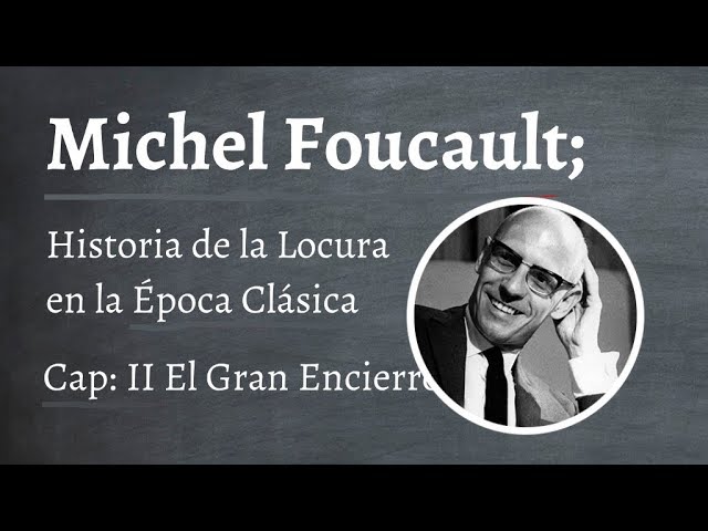 La historia de la locura según Foucault