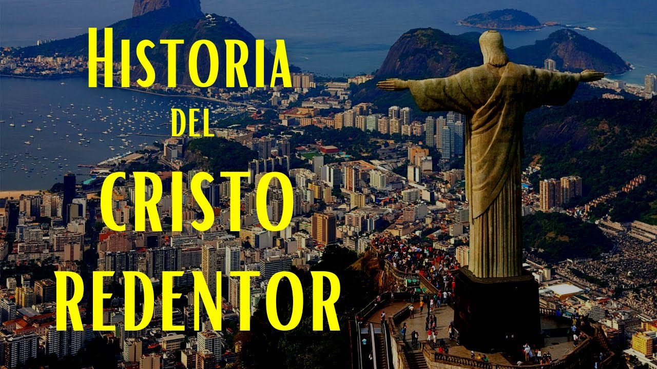 La historia del Cristo Redentor