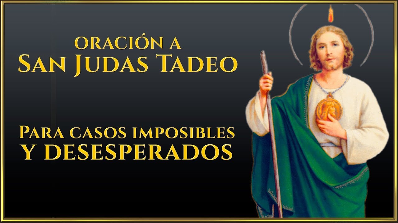 San Judas Tadeo: Oración e Historia del Santo Patrón
