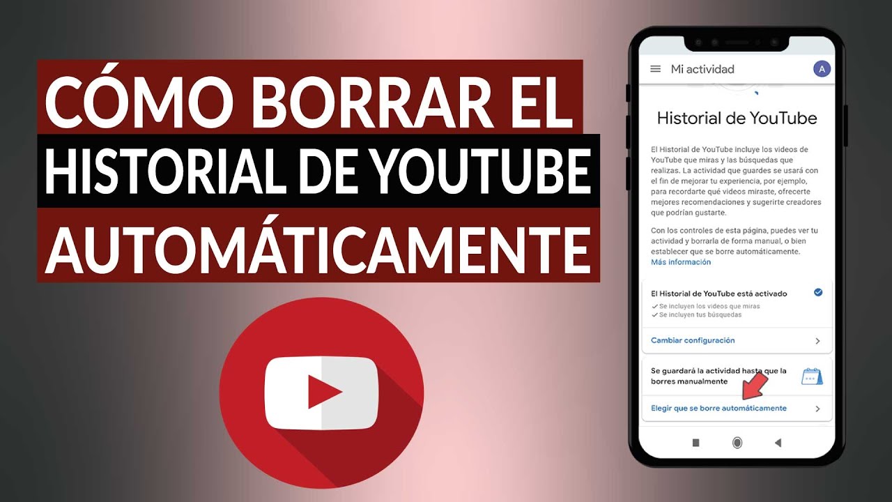 Cómo borrar el historial de Google Chrome automáticamente en YouTube en Android
