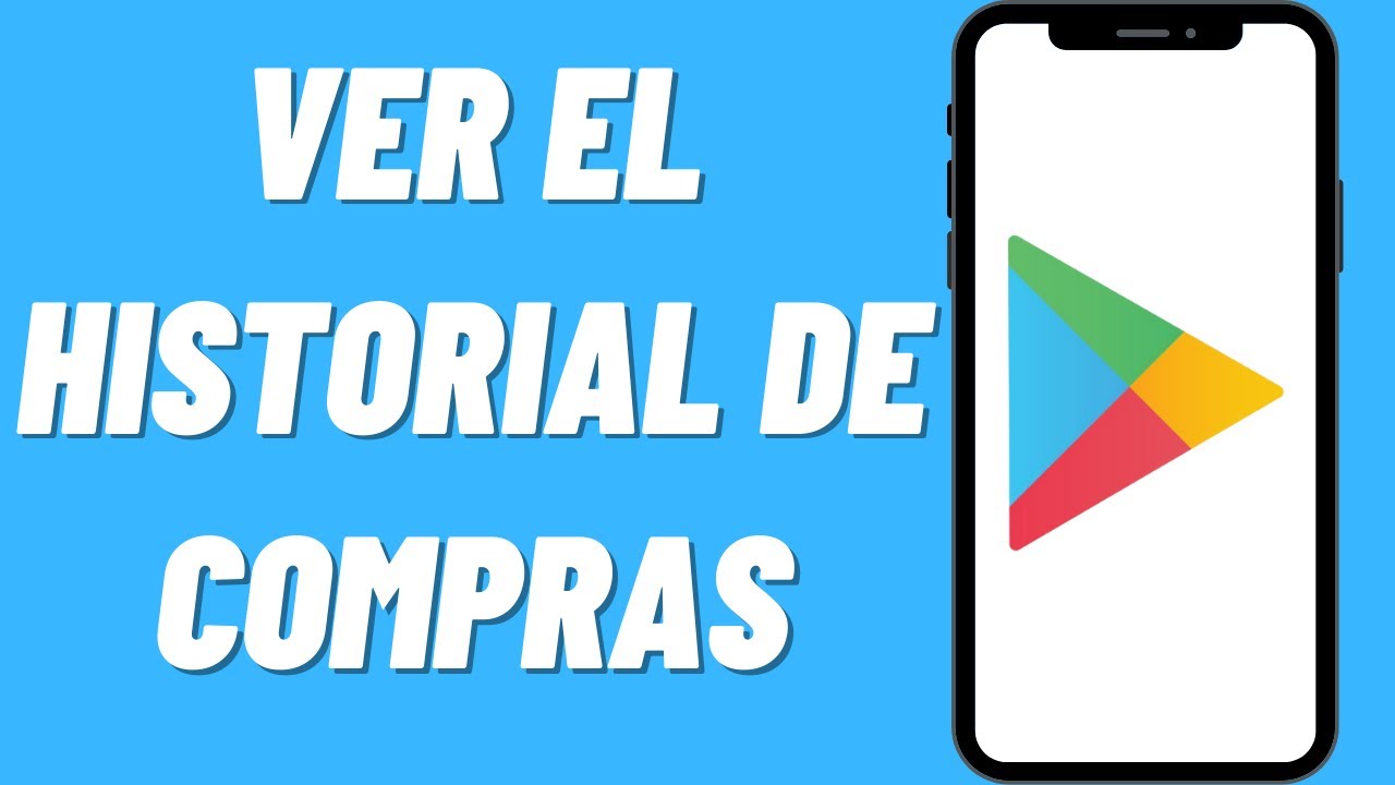 Cómo ver el historial de compras en Google Play