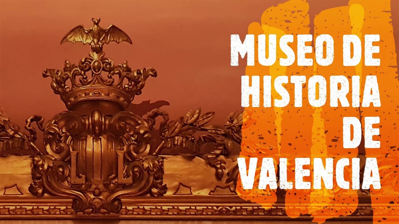 El Museo de Historia de Valencia