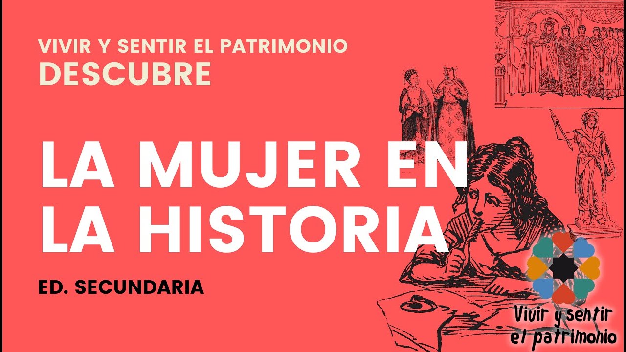 El papel fundamental de la mujer en la historia