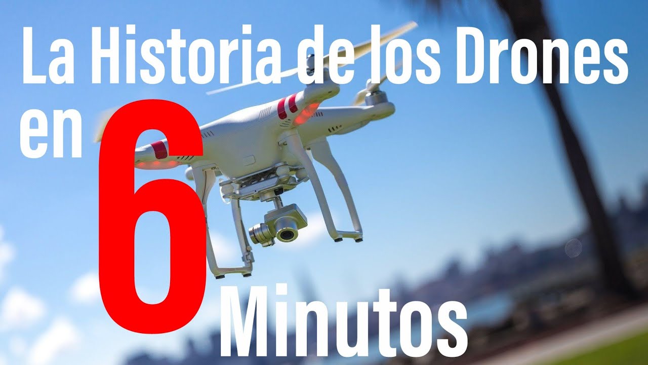 La fascinante historia de los drones