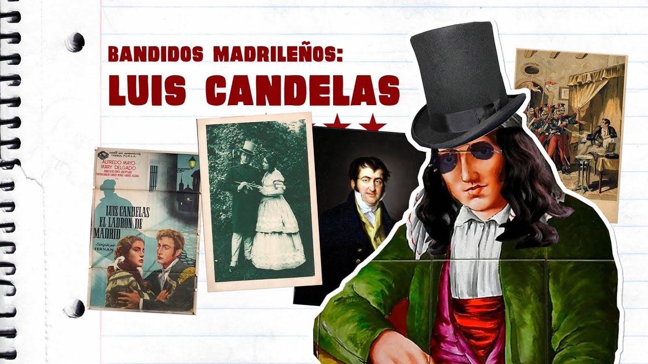 La historia de Luis Candelas