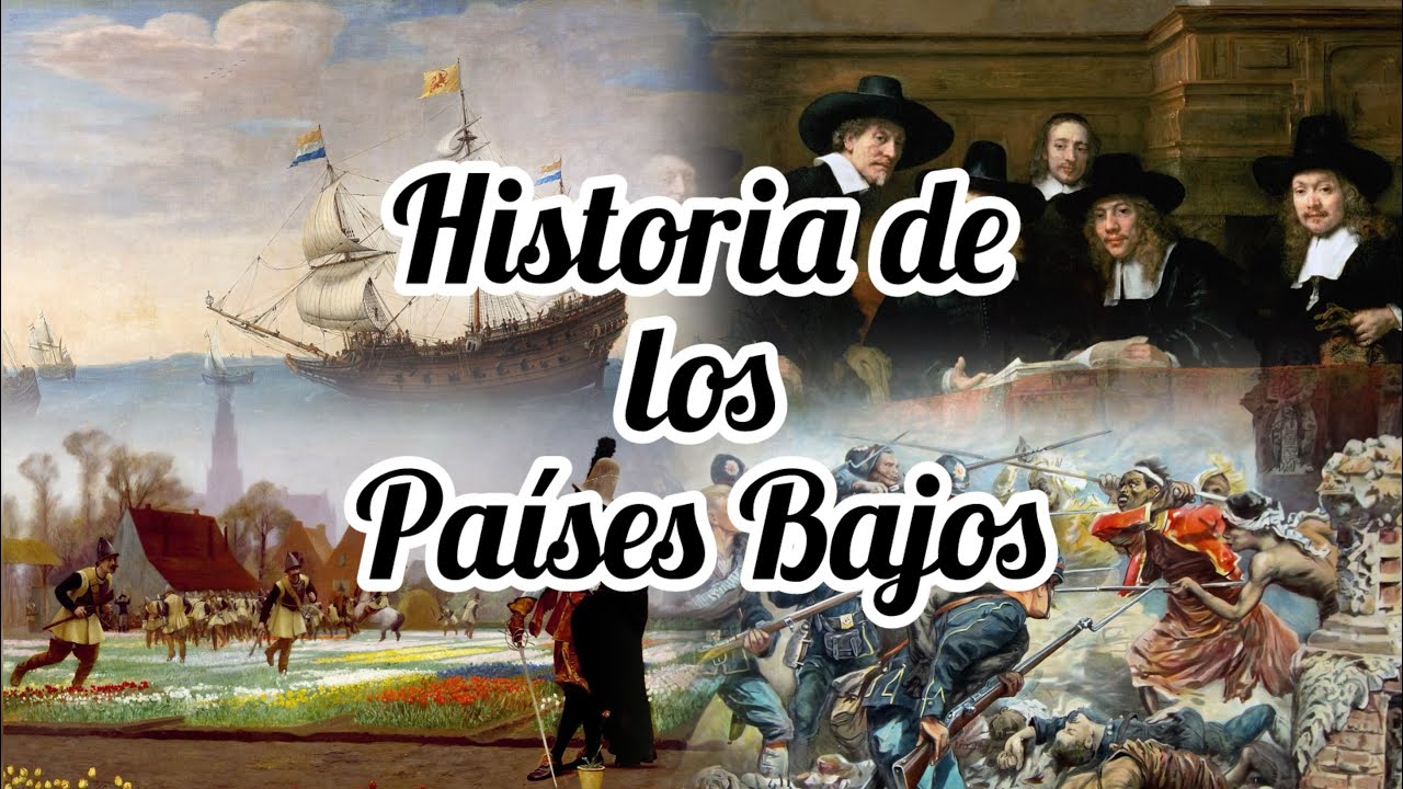 La historia de los Países Bajos: un recorrido por su pasado