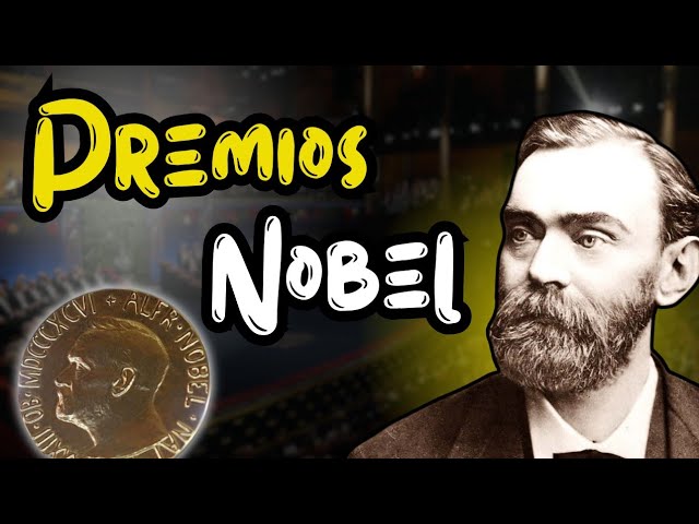 La historia del Premio Nobel: un reconocimiento a la excelencia