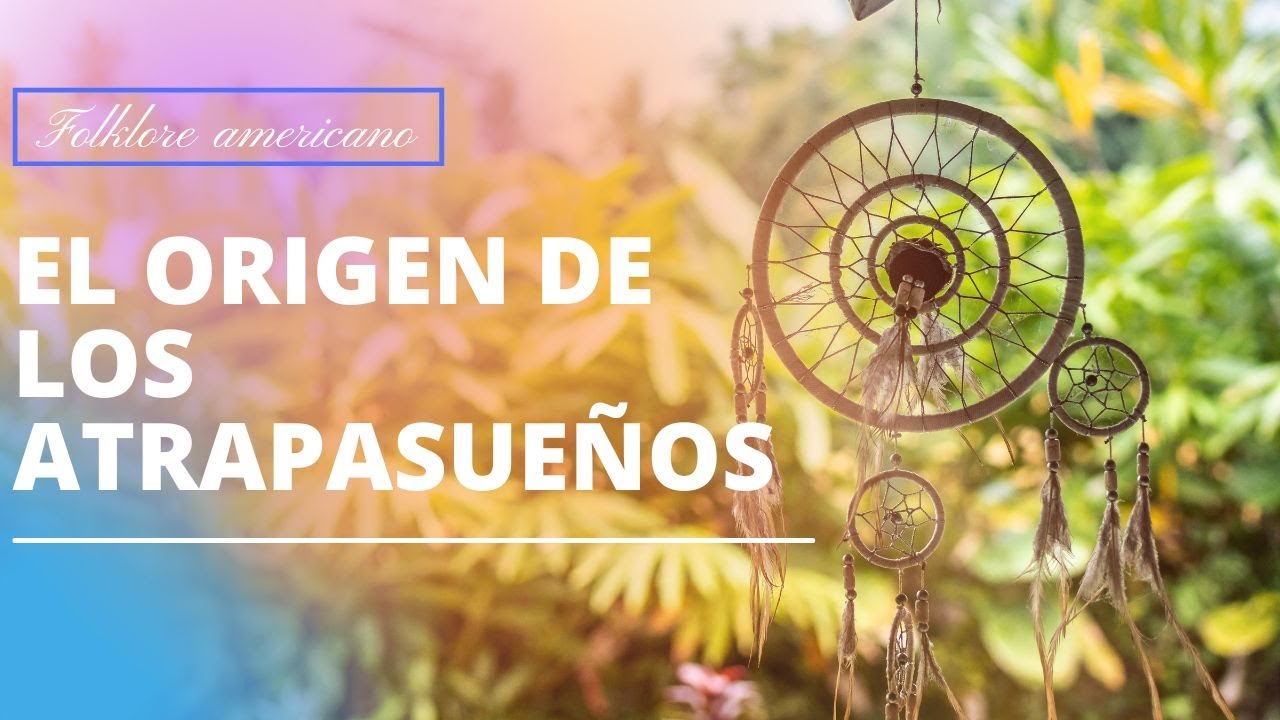 La historia del atrapasueños