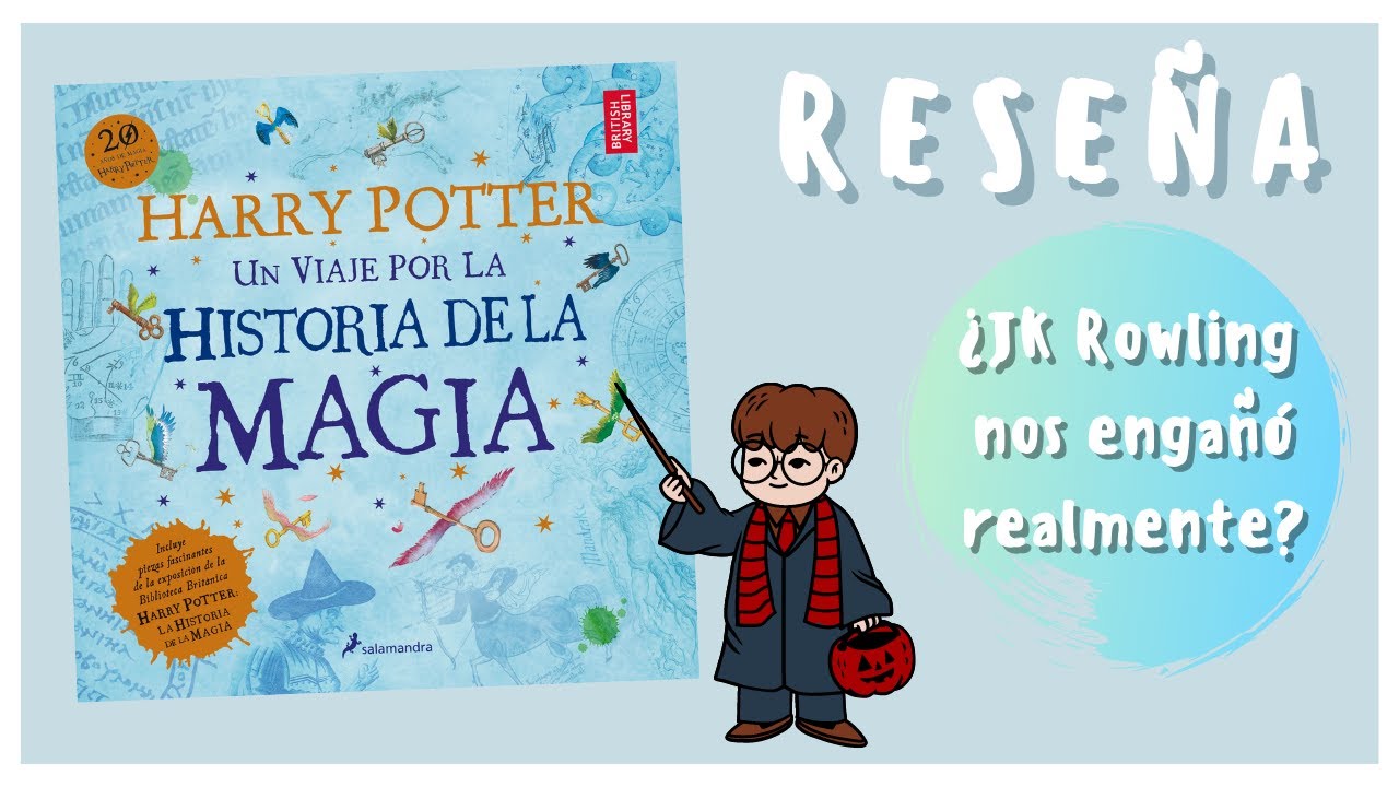 Harry Potter: Un viaje mágico a través de la historia