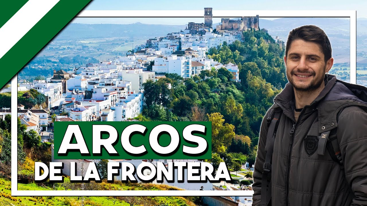 La historia de Arcos de la Frontera: un viaje en el tiempo