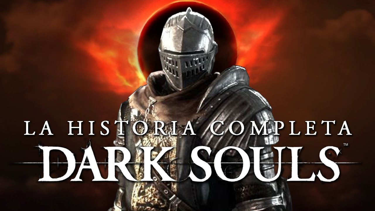 La historia de Dark Souls
