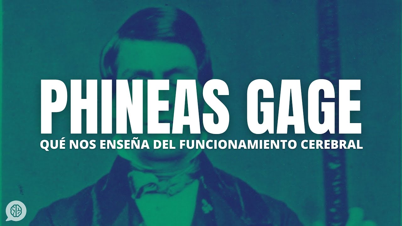 La historia de Phineas Gage